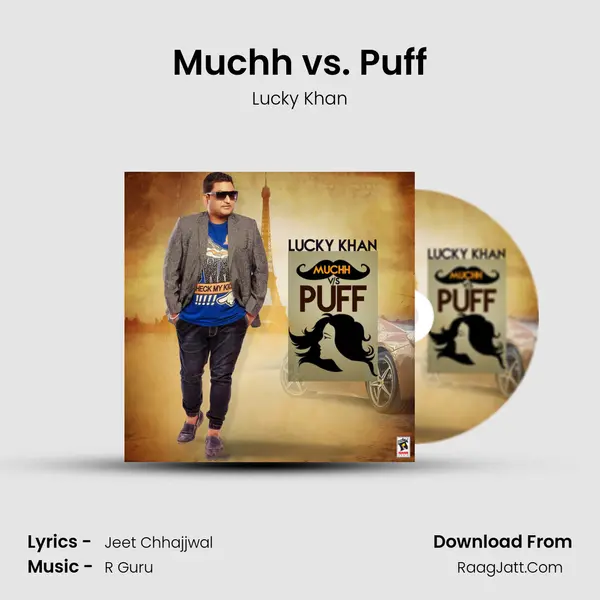 Muchh vs. Puff - Lucky Khan