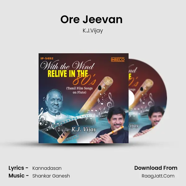 Ore Jeevan (Flute) MP3 Song by K.J.Vijay Cover