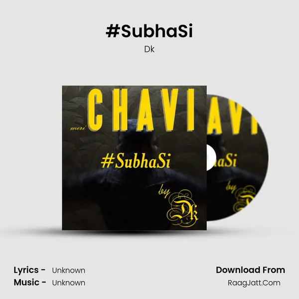 #SubhaSi MP3 Song by Dk Cover