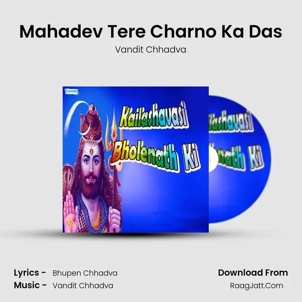 Mahadev Tere Charno Ka Das MP3 Song by Vandit Chhadva Cover