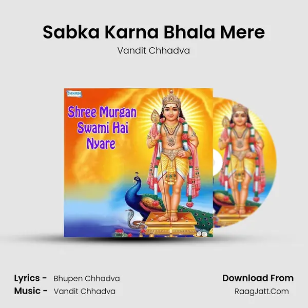 Sabka Karna Bhala Mere MP3 Song by Vandit Chhadva Cover