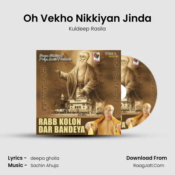 Oh Vekho Nikkiyan Jinda MP3 Song by Kuldeep Rasila Cover