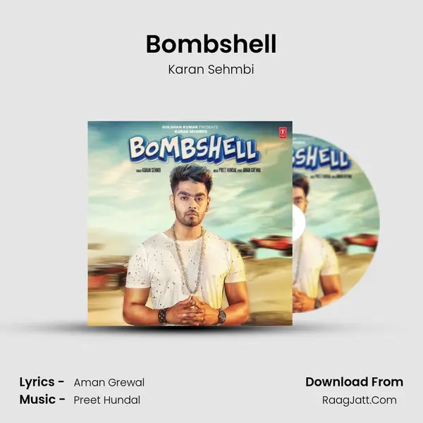 Bombshell MP3 Song by Karan Sehmbi Cover