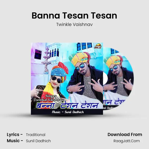 Banna Tesan Tesan MP3 Song by Twinkle Vaishnav Cover