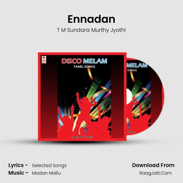 Ennadan MP3 Song by T M Sundara Murthy Jyothi Cover