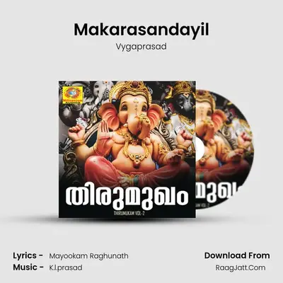 Makarasandayil MP3 Song by Vygaprasad Cover