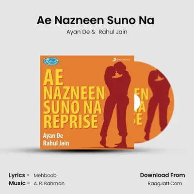 Ae Nazneen Suno Na (Reprise) MP3 Song by Ayan De Cover
