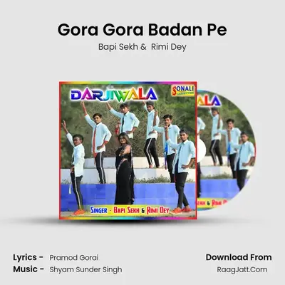 Gora Gora Badan Pe MP3 Song by Bapi Sekh Cover