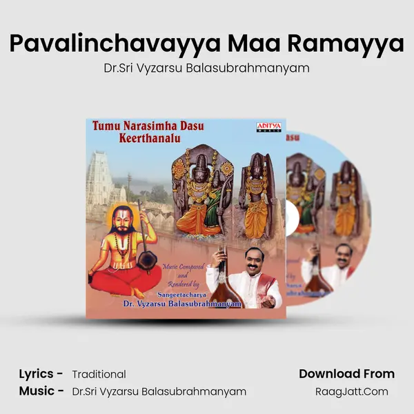 Pavalinchavayya Maa Ramayya MP3 Song by Dr.Sri Vyzarsu Balasubrahmanyam Cover