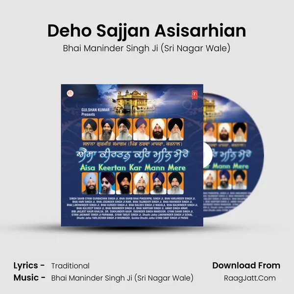 Deho Sajjan Asisarhian MP3 Song by Bhai Maninder Singh Ji (Sri Nagar Wale) Cover