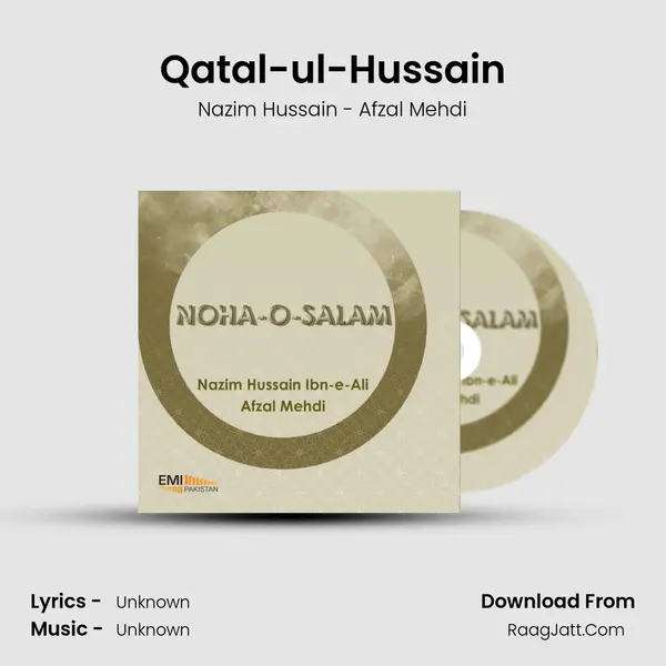 Qatal-ul-Hussain MP3 Song by Nazim Hussain - Afzal Mehdi Cover