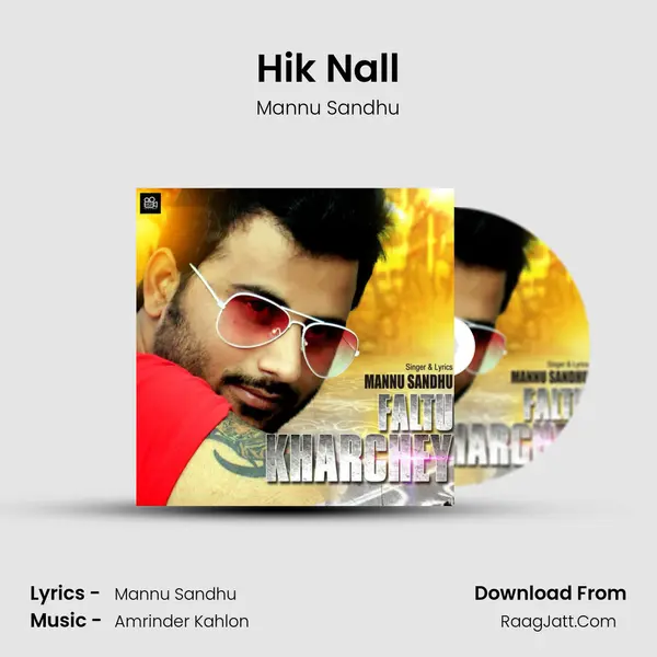 Hik Nall MP3 Song by Mannu Sandhu Cover