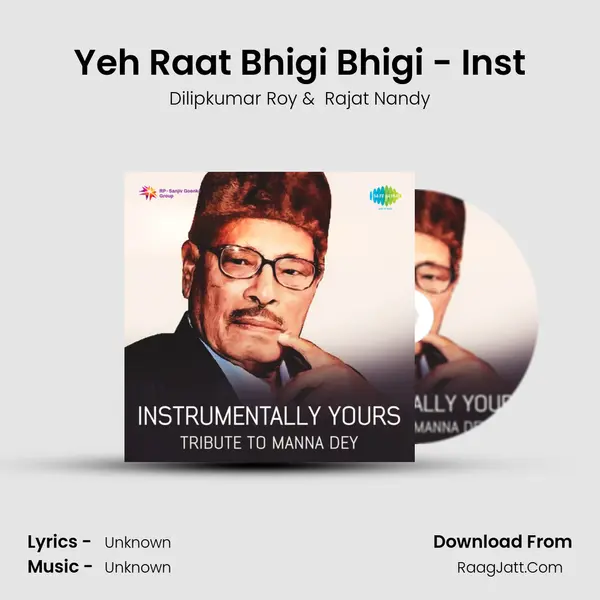 Yeh Raat Bhigi Bhigi - Inst MP3 Song by Dilipkumar Roy Cover