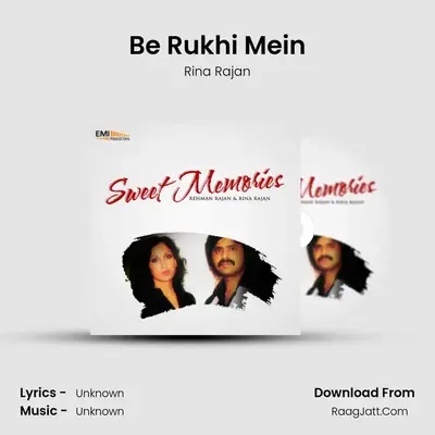Be Rukhi Mein mp3 song