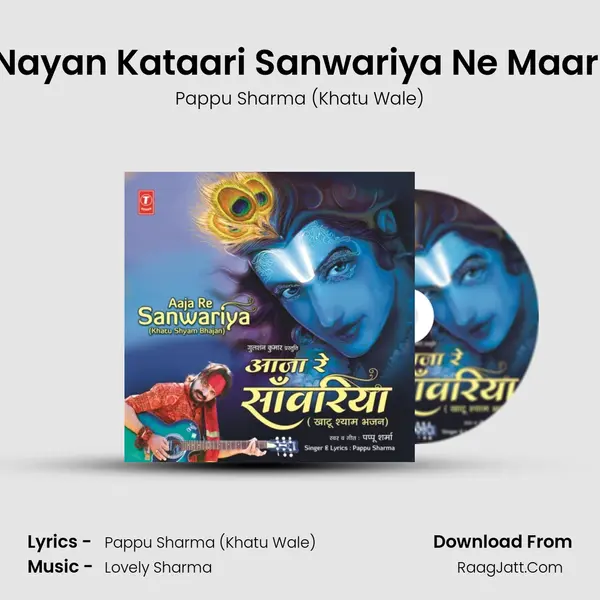 Nayan Kataari Sanwariya Ne Maari mp3 song