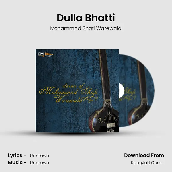 Dulla Bhatti MP3 Song by Mohammad Shafi Warewala Cover