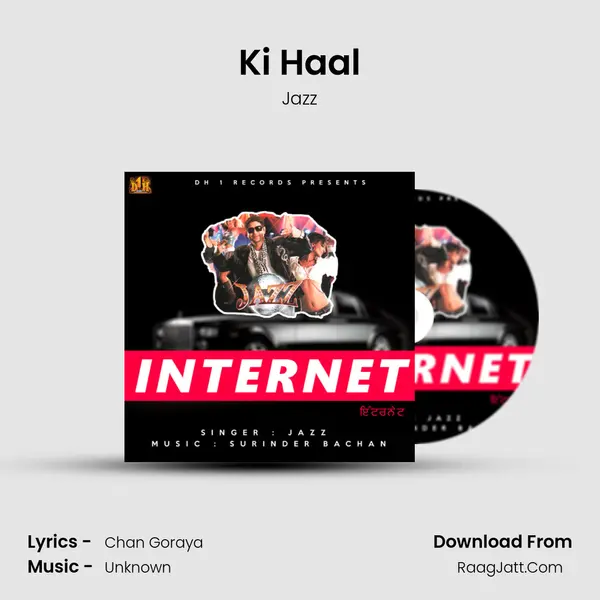 Ki Haal MP3 Song by Jazz Cover