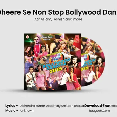 Dheere Dheere Se Non Stop Bollywood Dandiya2015 mp3 song