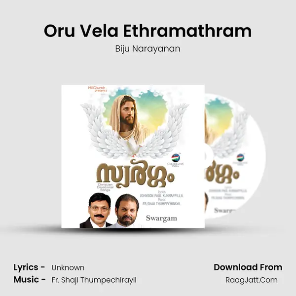 Oru Vela Ethramathram MP3 Song by Biju Narayanan Cover