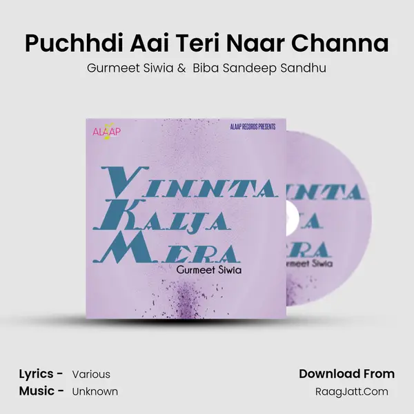 Puchhdi Aai Teri Naar Channa mp3 song