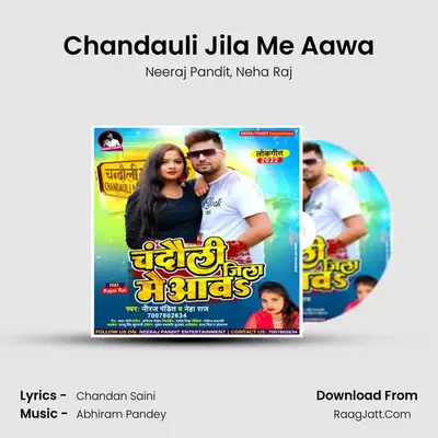 Chandauli Jila Me Aawa MP3 Song by Neeraj Pandit Cover