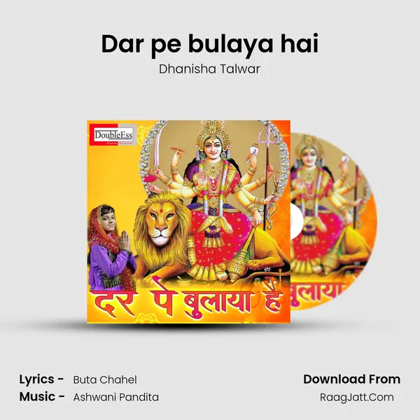 Dar pe bulaya hai mp3 song