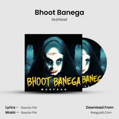 Bhoot Banega mp3 song