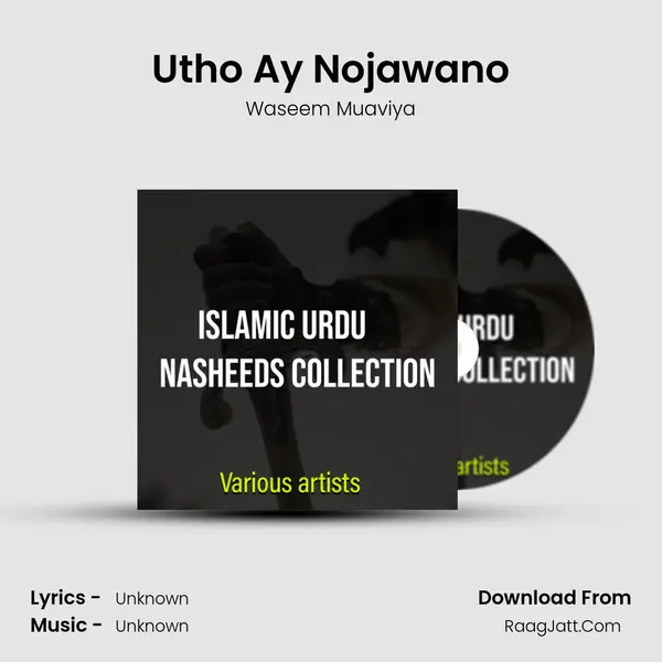 Utho Ay Nojawano mp3 song