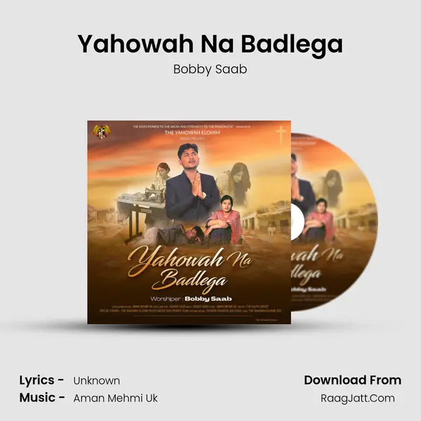 Yahowah Na Badlega MP3 Song by Bobby Saab Cover