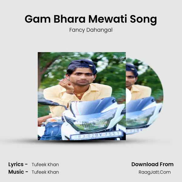 Gam Bhara Mewati Song MP3 Song by Fancy Dahangal Cover