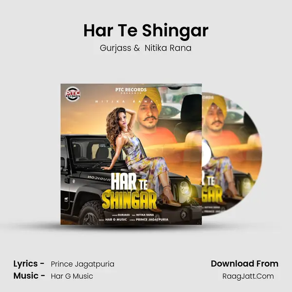 Har Te Shingar MP3 Song by Gurjass Cover