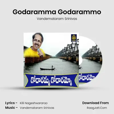 Godaramma Godarammo - Vandemataram Srinivas