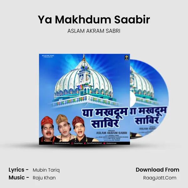 Ya Makhdum Saabir mp3 song