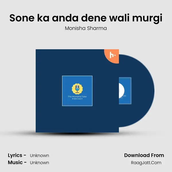 Sone ka anda dene wali murgi MP3 Song by Monisha Sharma Cover