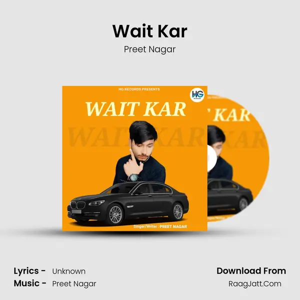 Wait Kar MP3 Song by Preet Nagar Cover