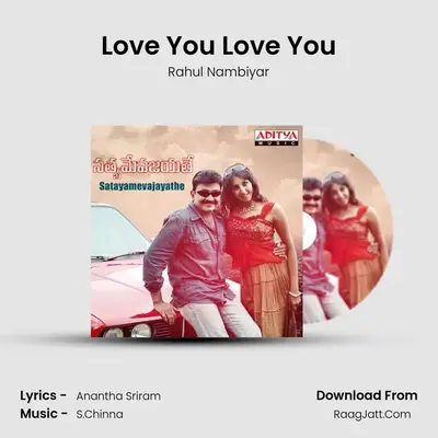 Love You Love You MP3 Song by Rahul Nambiyar Cover