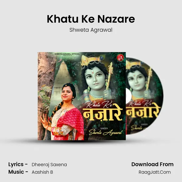 Khatu Ke Nazare MP3 Song by Shweta Agrawal Cover