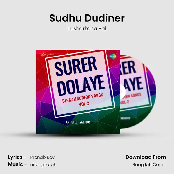 Sudhu Dudiner mp3 song