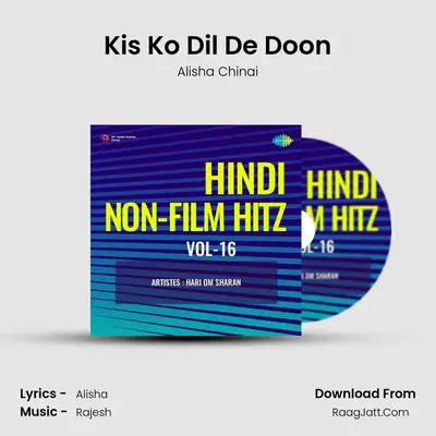 Kis Ko Dil De Doon mp3 song