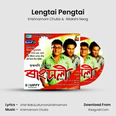 Lengtai Pengtai MP3 Song by Krishnamoni Chutia Cover
