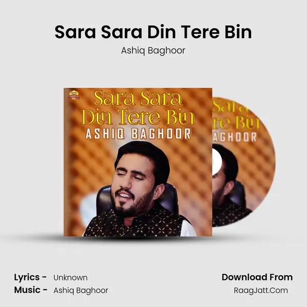 Sara Sara Din Tere Bin - Single - Ashiq Baghoor