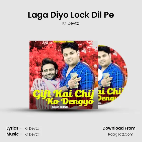 Laga Diyo Lock Dil Pe MP3 Song by Kr Devta Cover