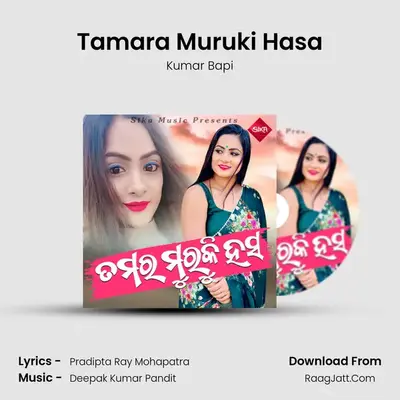 Tamara Muruki Hasa - Kumar Bapi
