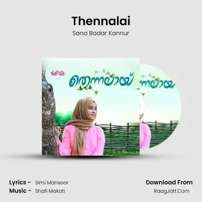 Thennalai - Sana Badar Kannur