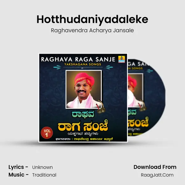 Hotthudaniyadaleke MP3 Song by Raghavendra Acharya Jansale Cover