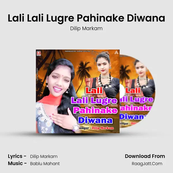 Lali Lali Lugre Pahinake Diwana MP3 Song by Dilip Markam Cover