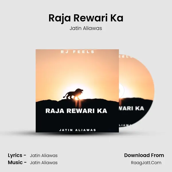 Raja Rewari Ka - Jatin Aliawas
