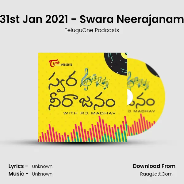 31st Jan 2021 - Swara Neerajanam MP3 Song by TeluguOne Podcasts Cover