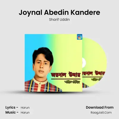 Joynal Abedin Kandere MP3 Song by Sharif Uddin Cover