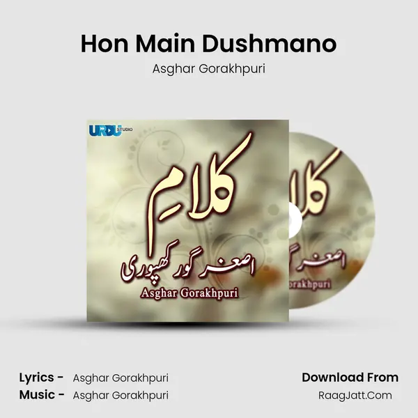 Hon Main Dushmano MP3 Song by Asghar Gorakhpuri Cover